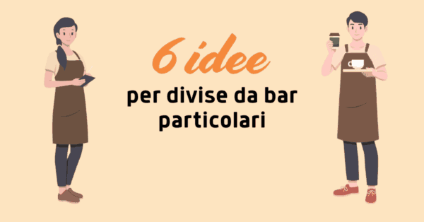 6 divise da bar