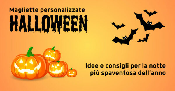 Magliette personalizzate halloween idee consigli